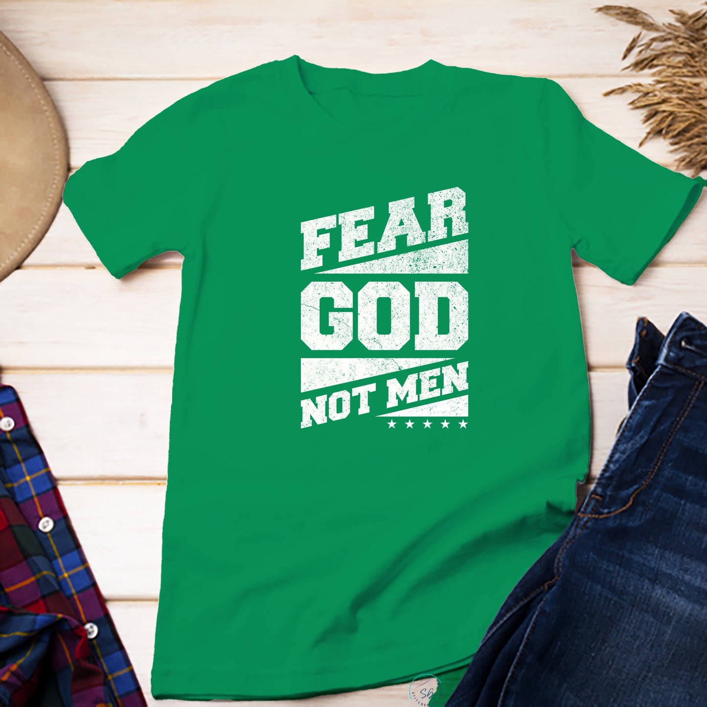 Christian Funny T-Shirt Unisex Regular and Plus Size Fear God Not Men